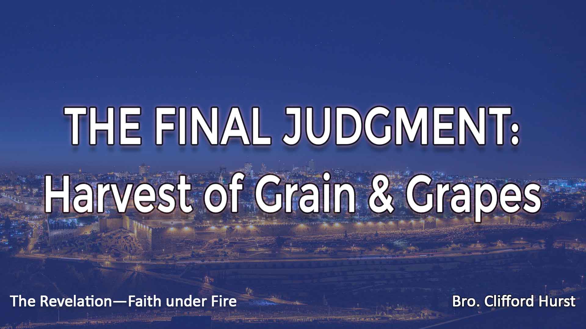 The Final Judgement: Harvest Of Grain & Grapes