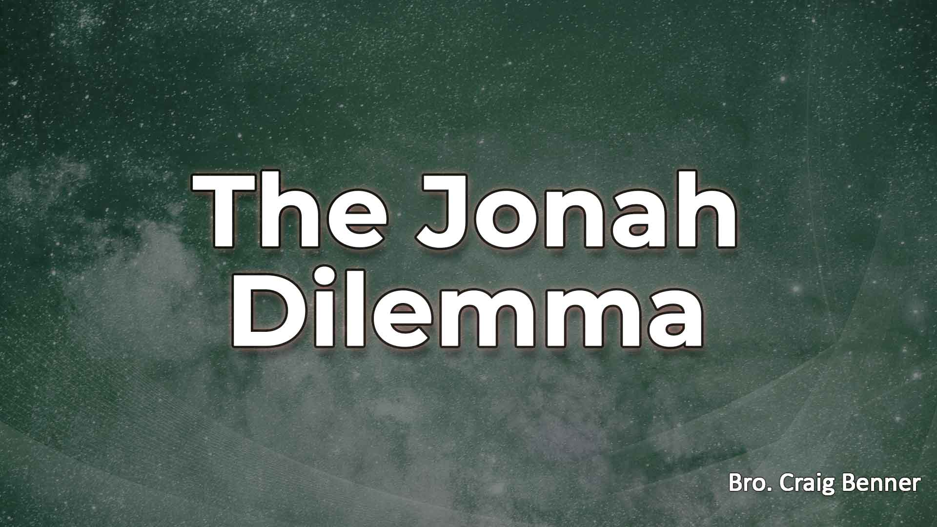 The Jonah Dilemma