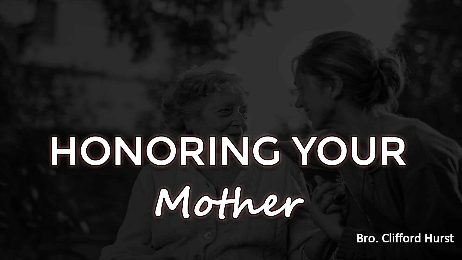 Honoring Your Mother