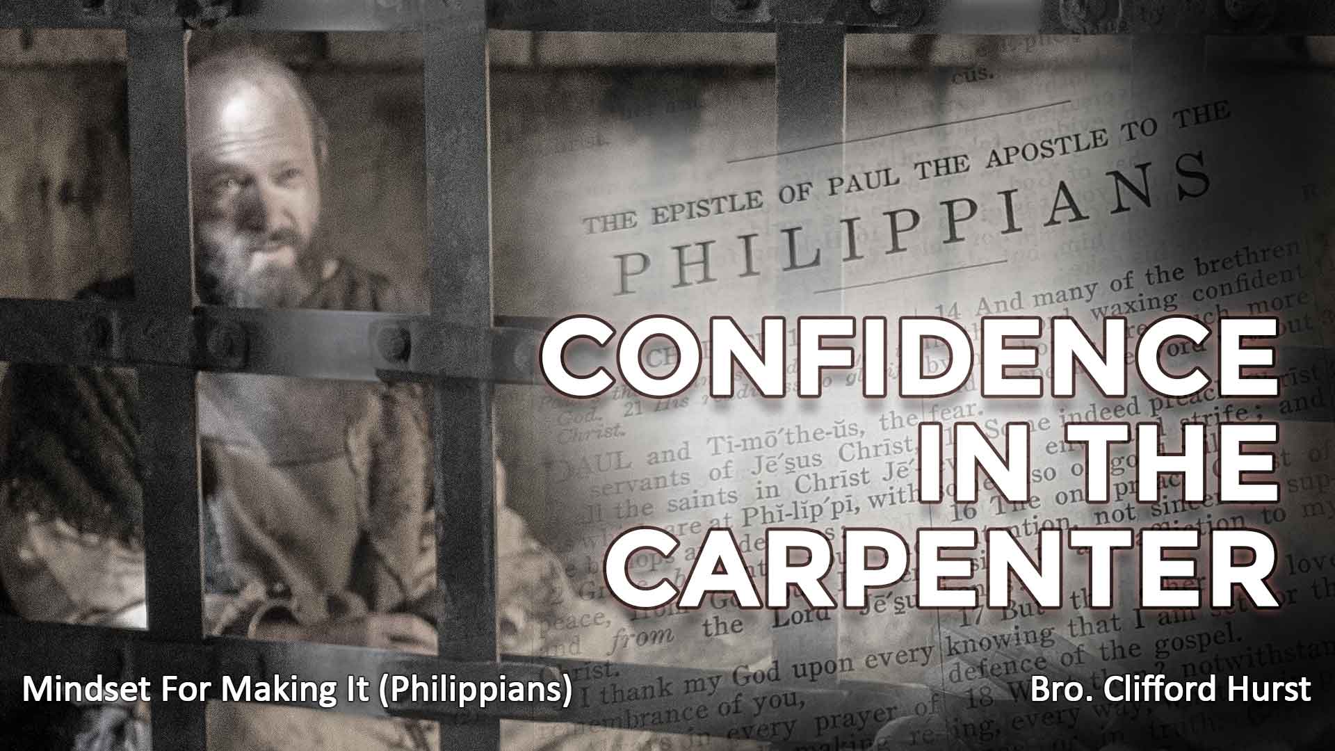 Confidence In The Carpenter