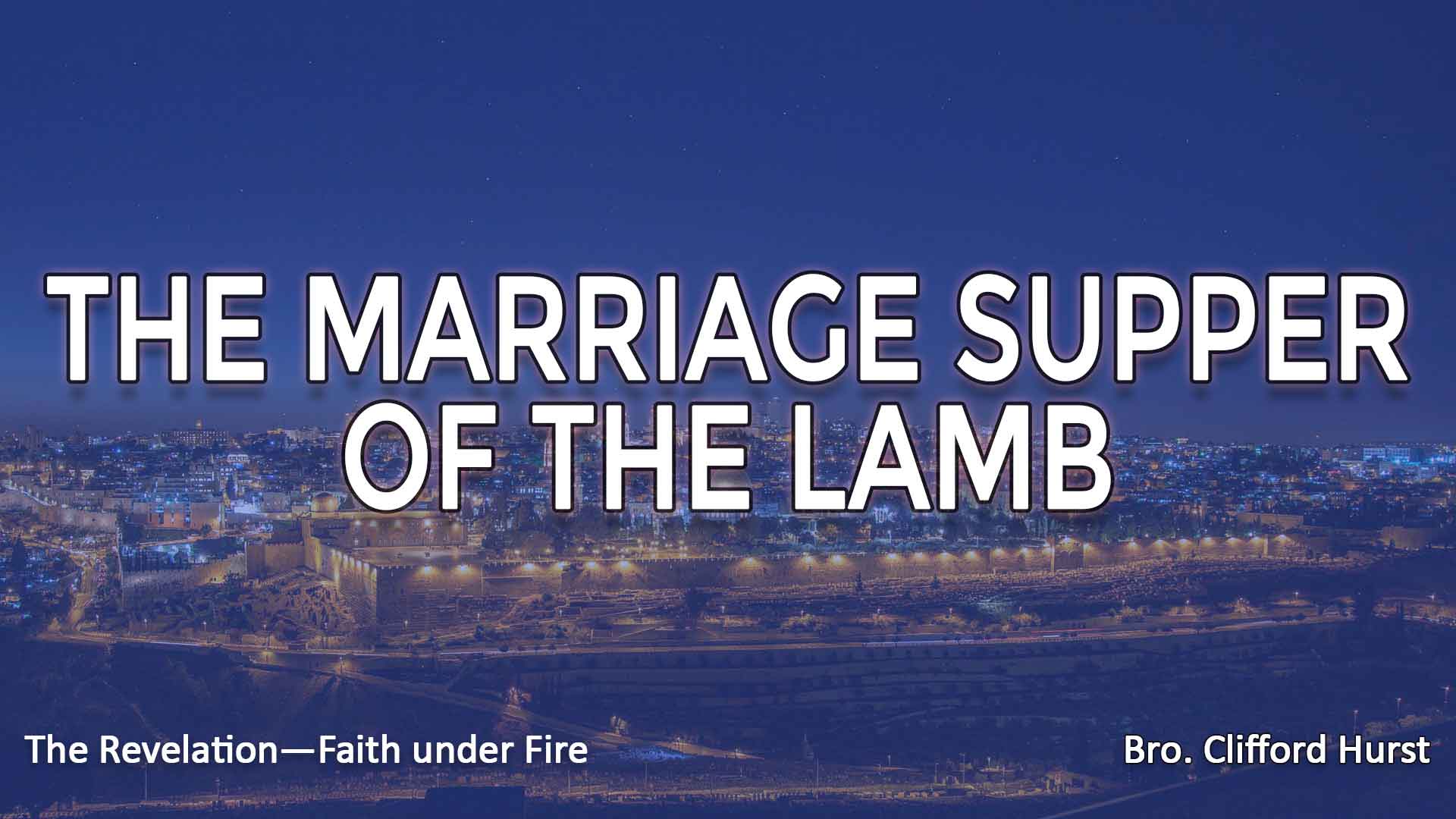 The Marriage Supper Of The Lamb