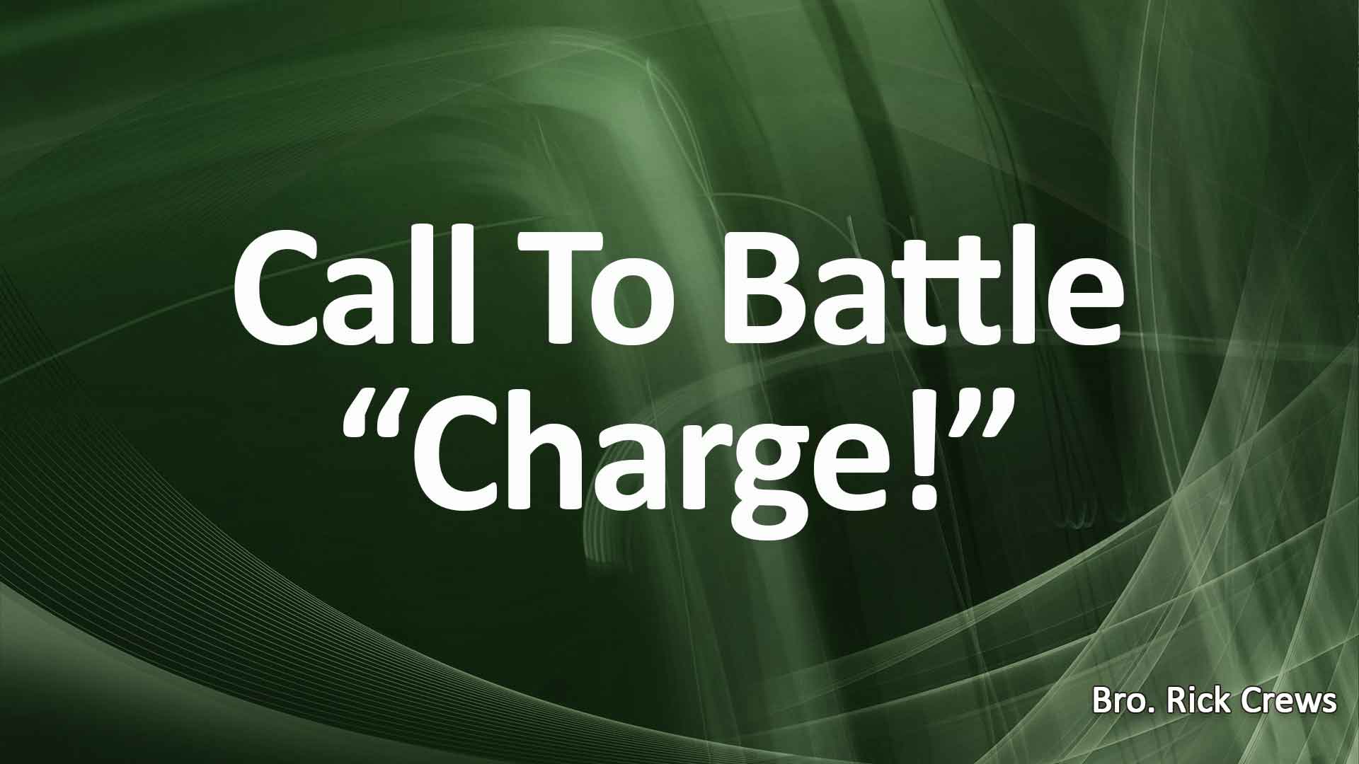 Call To Battle "Charge!"