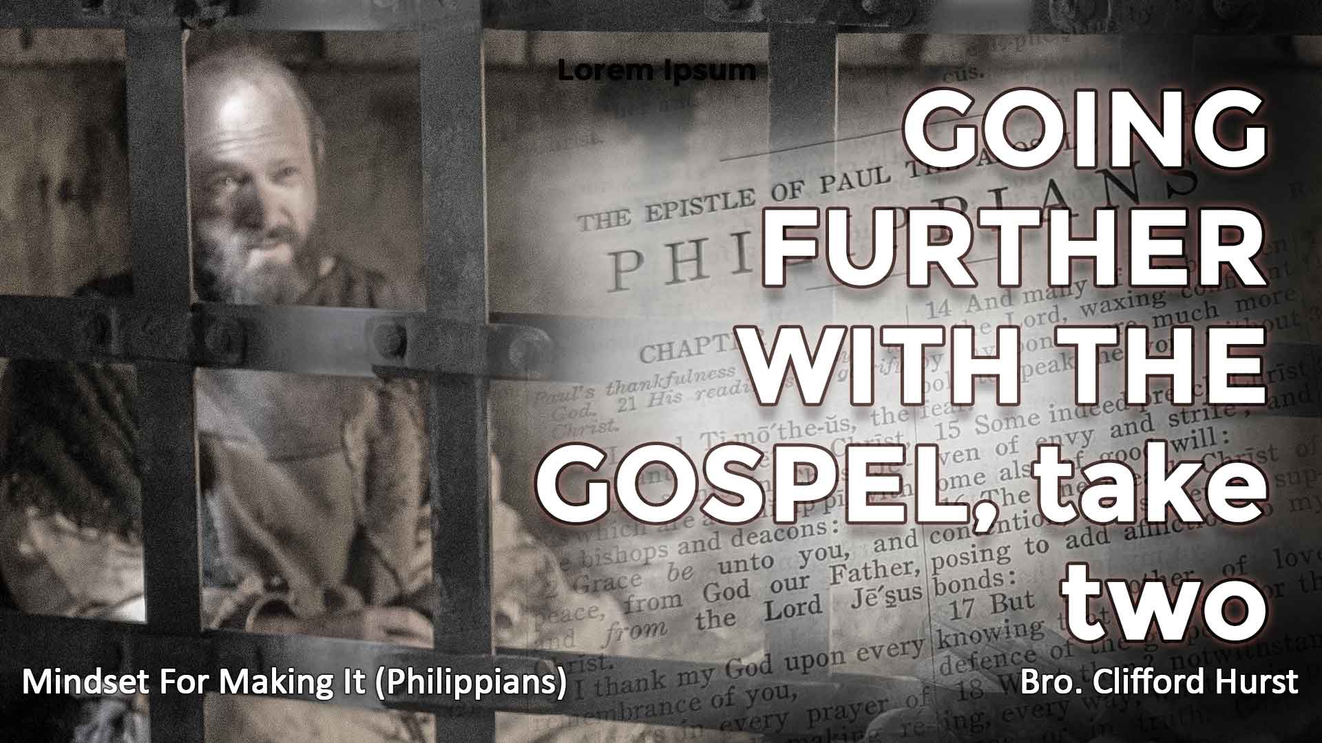 Going Further With The Gospel, take two