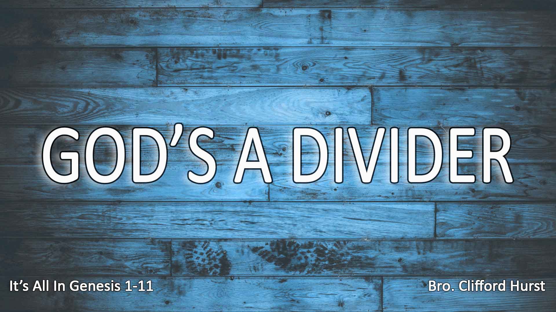 Gods A Divider