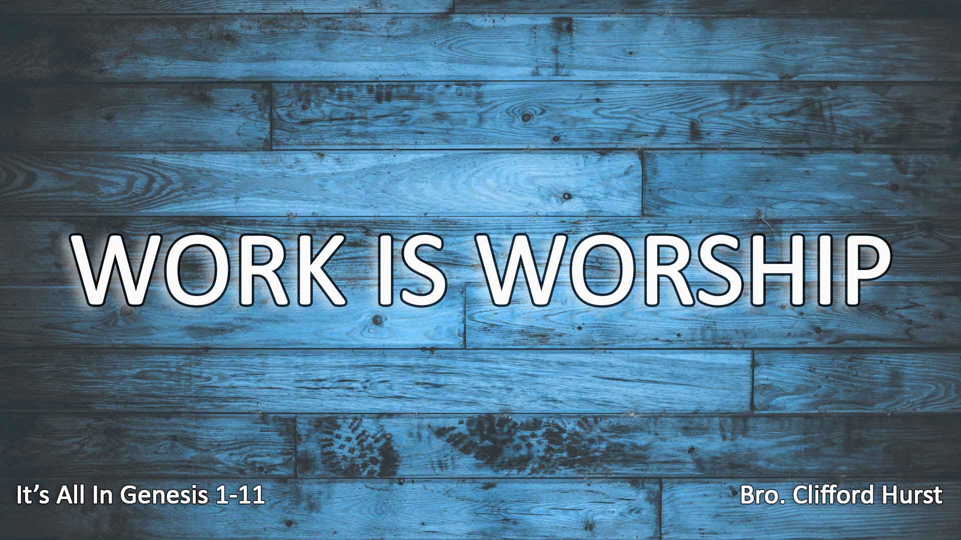 Work Is Worship