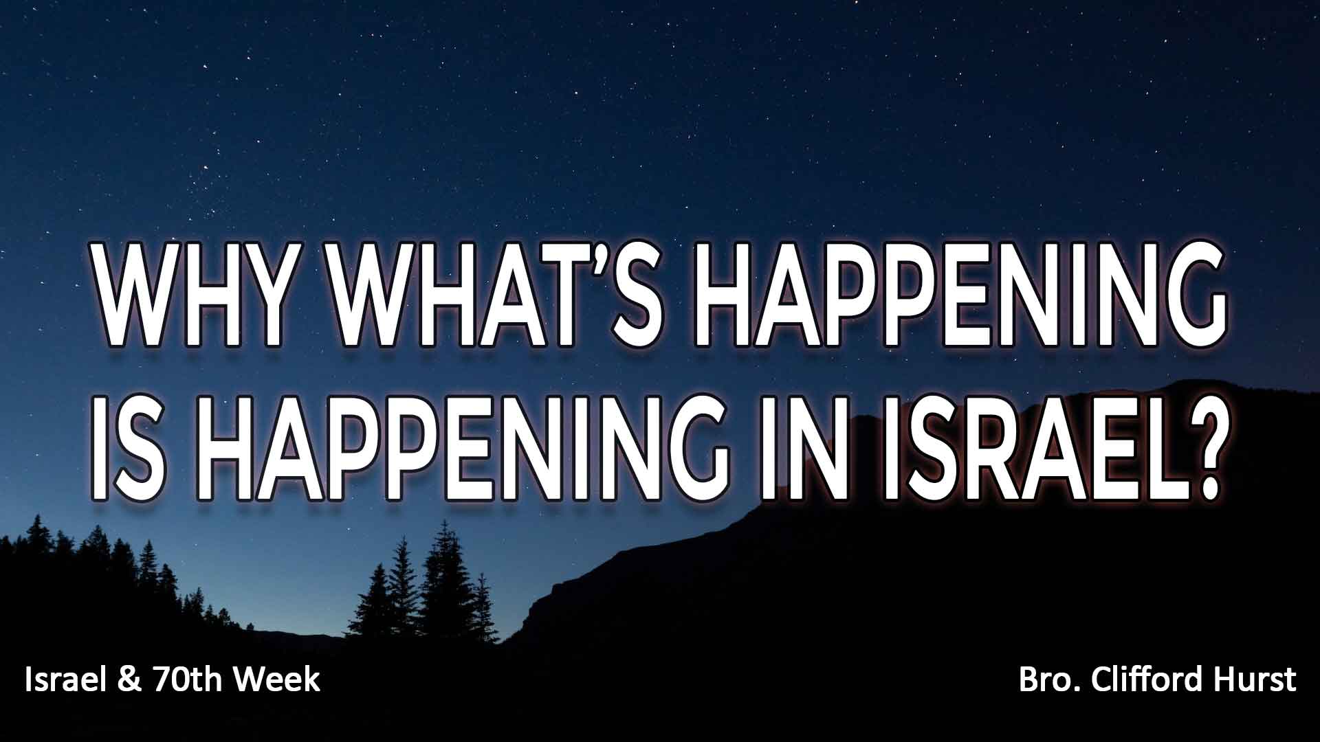 Why Whats Happening Is Happening In Israel