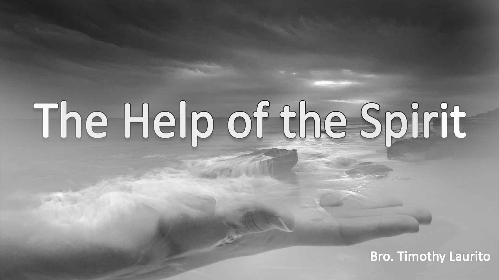 The Help of The Spirit