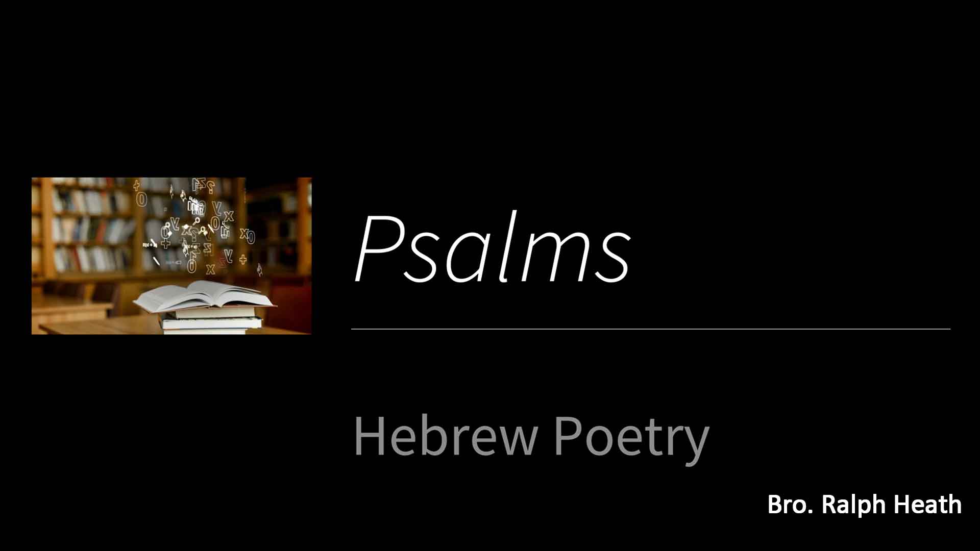 Psalms: Hebrew Poetry