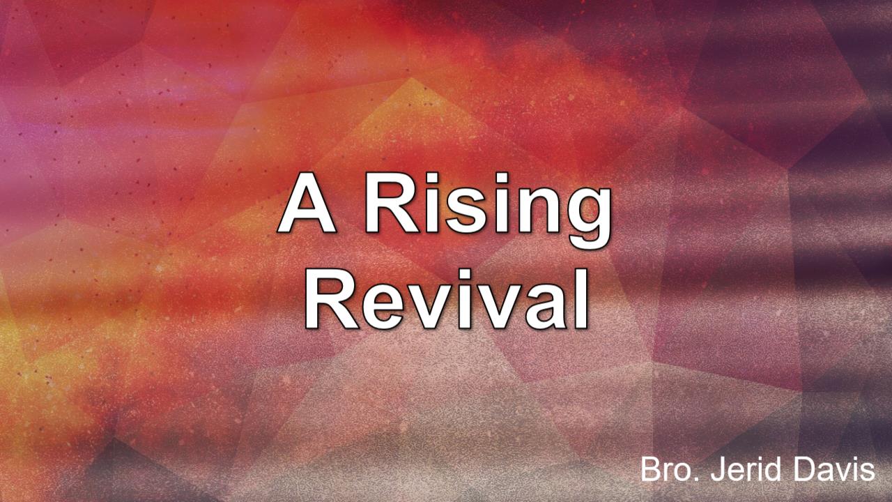 A Rising Revival
