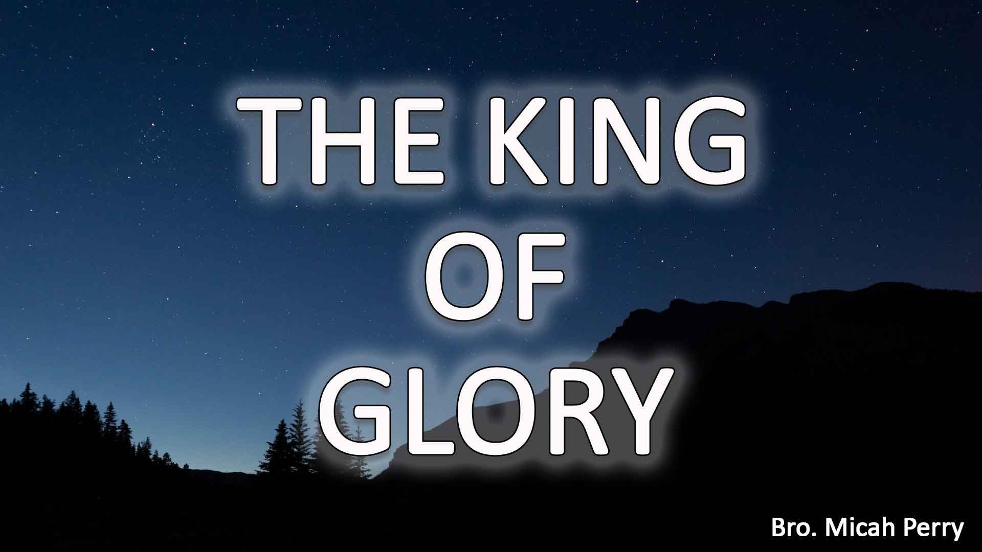 The King Of Glory