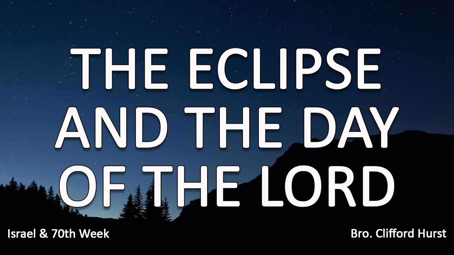 The Eclipse And The Day Of The Lord