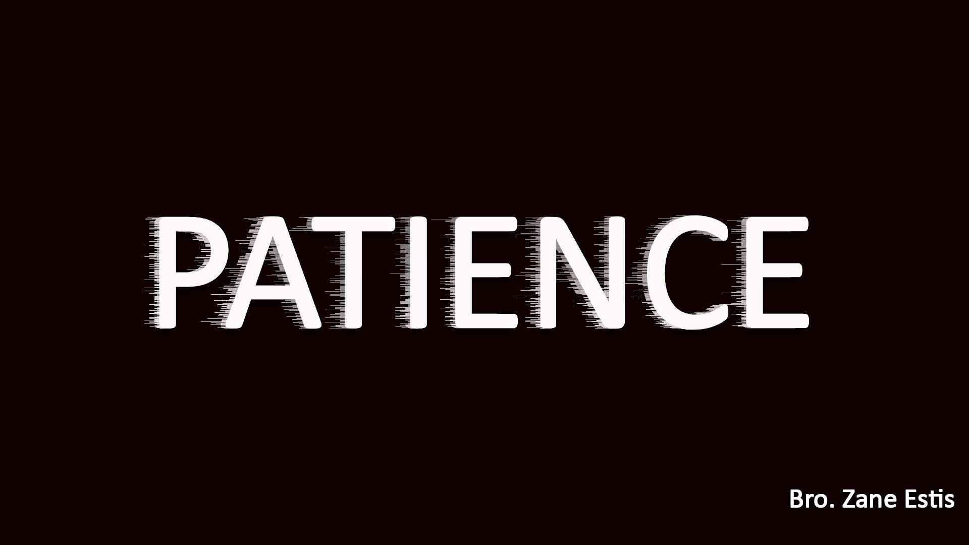 Patience