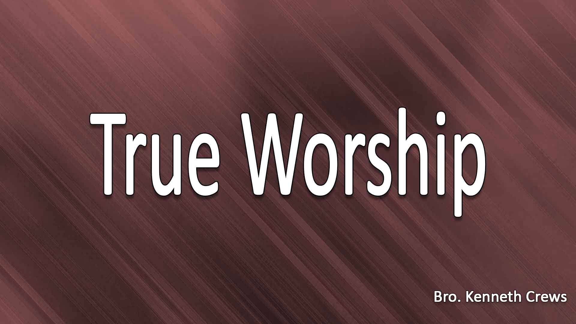 True Worship