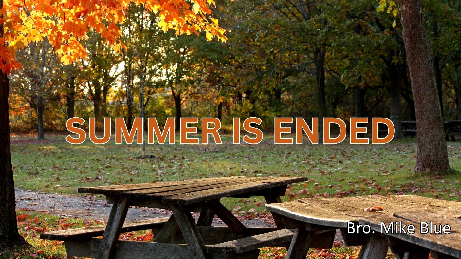 Summer Is Ended