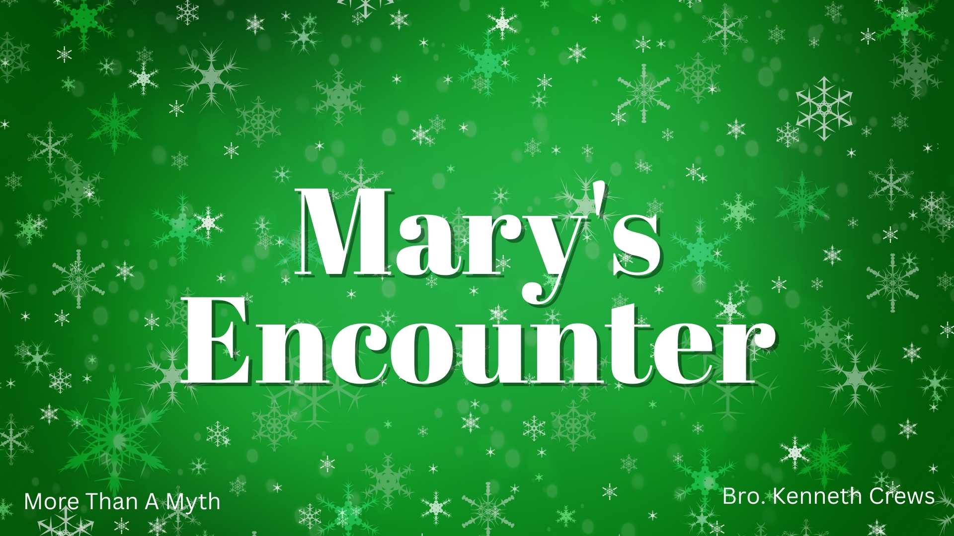 Marys Encounter