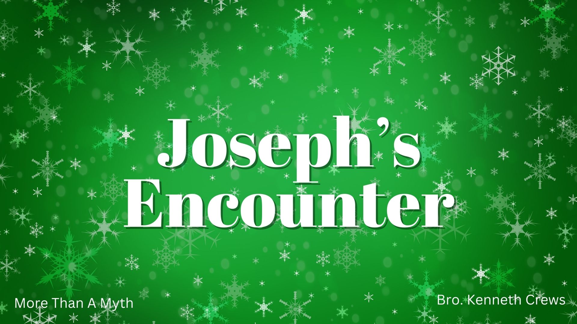 Josephs Encounter