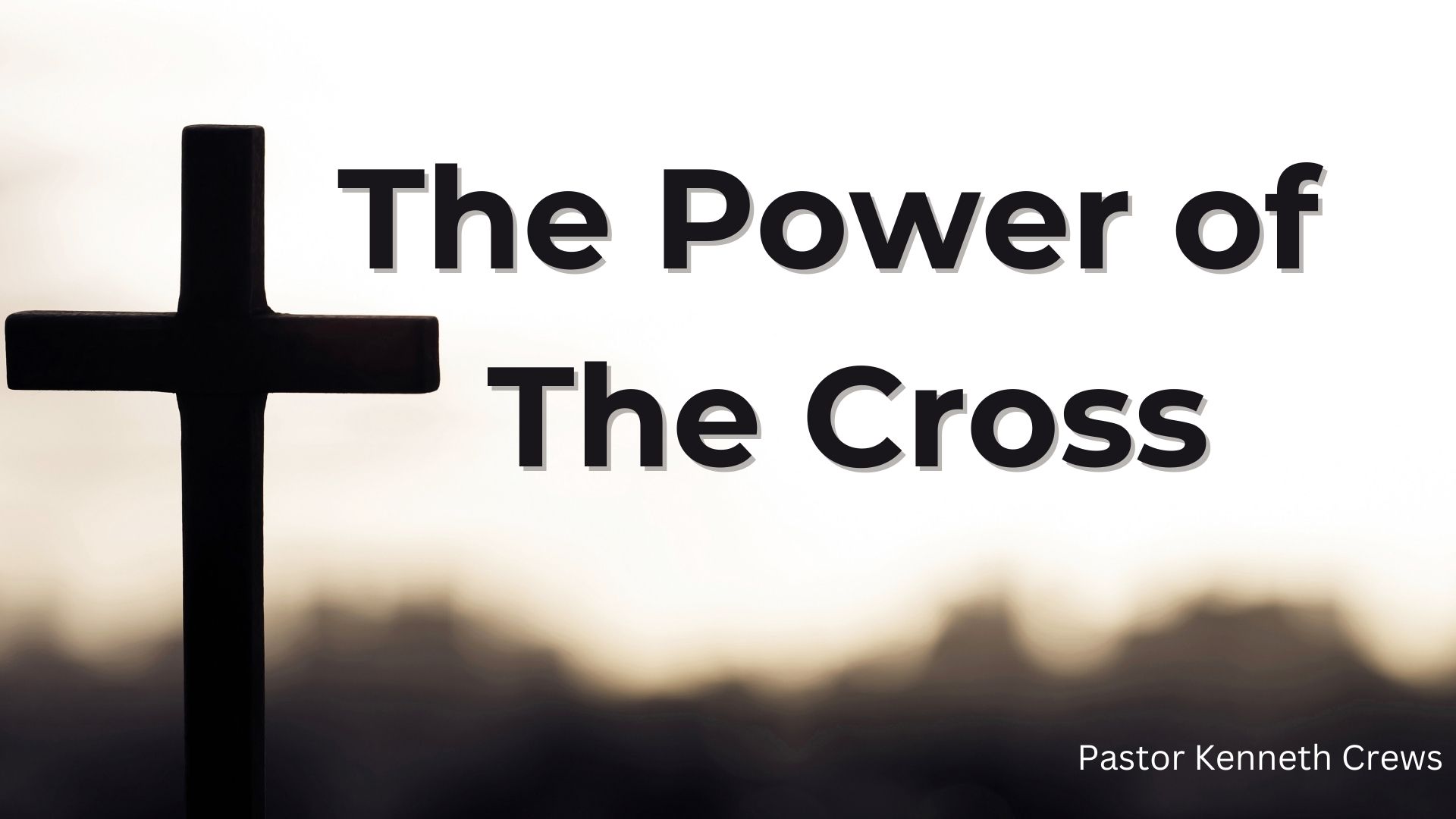 The Power of the Cross