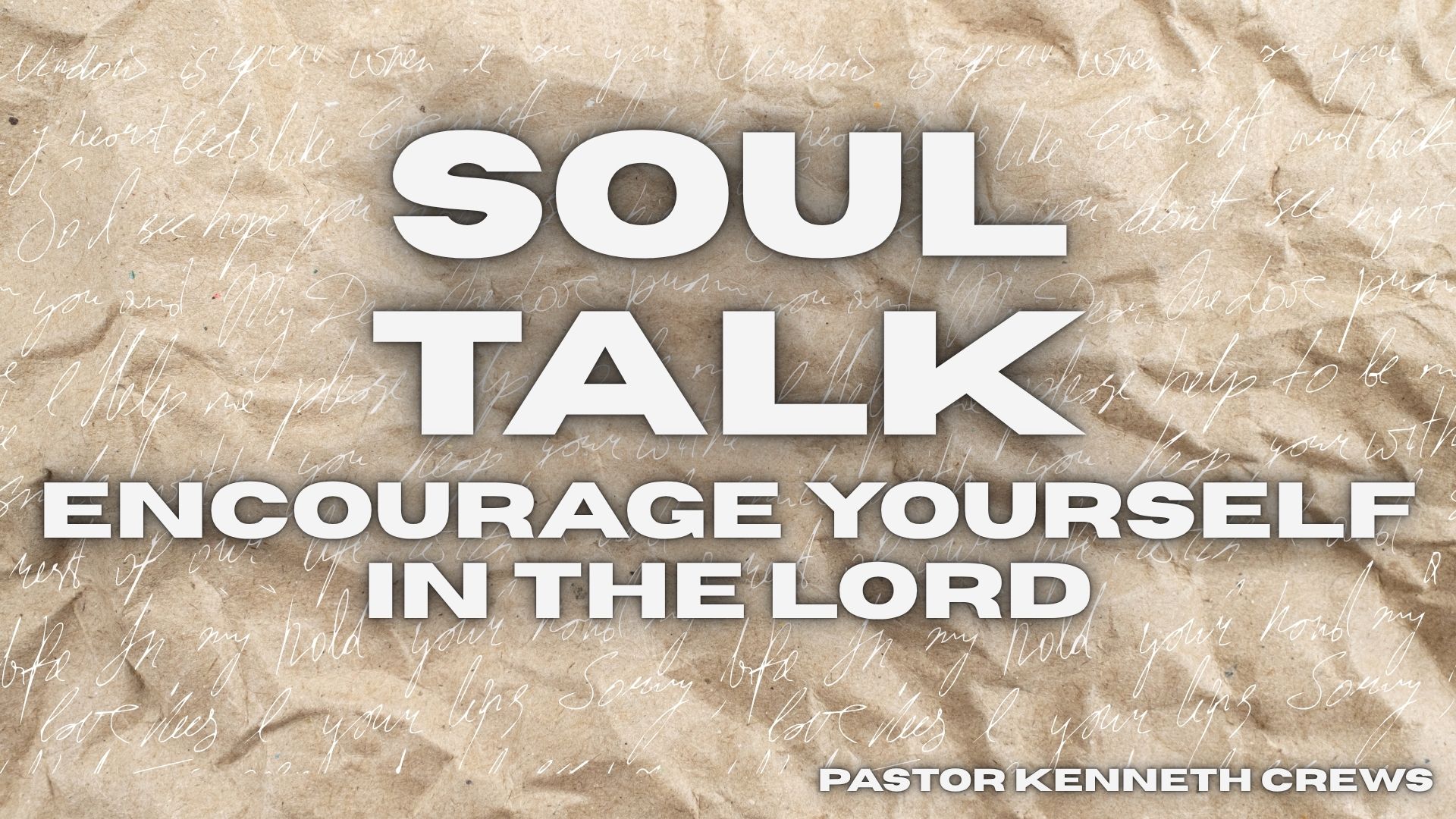 Encourage Yourself In The Lord